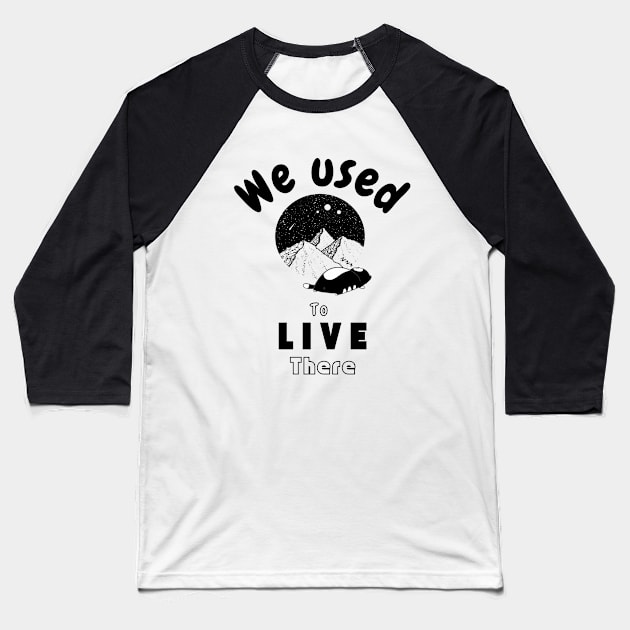 We Used To Live There  with Funny Sleeping Cat in landscape Baseball T-Shirt by Hohohaxi